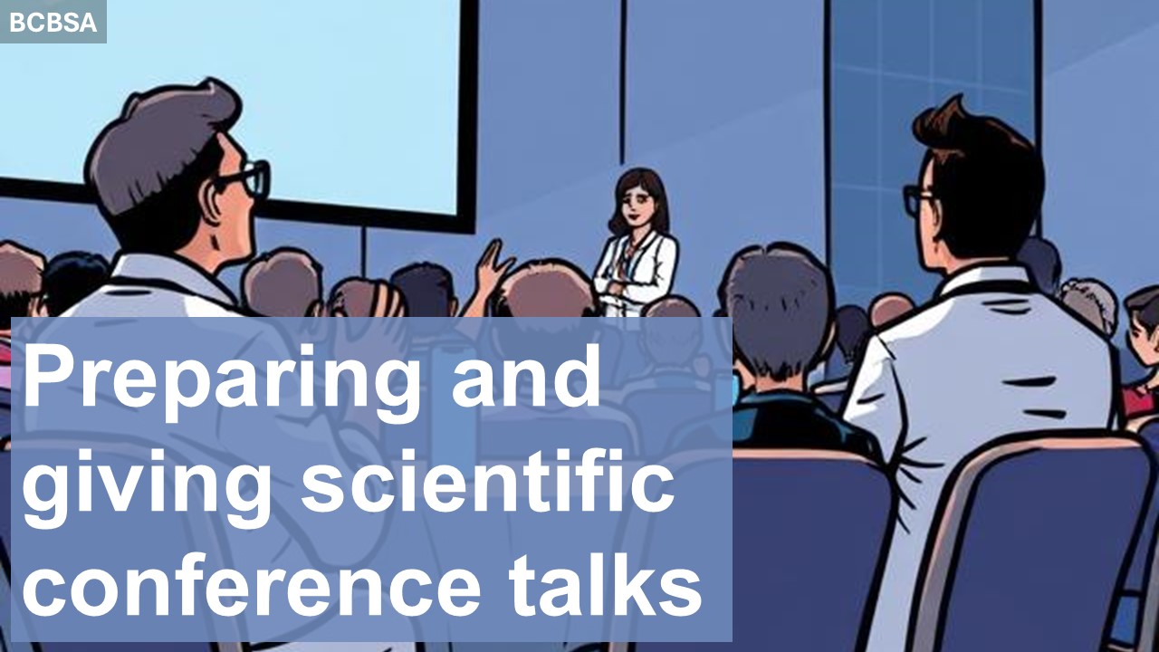 Preparing and giving scientific conference talks